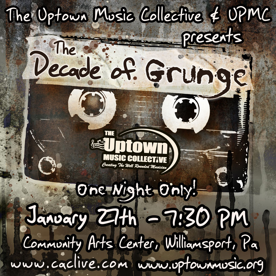 The Uptown Music Collective & UPMC presents Decade of Grunge on January 27th, 2024 at the Community Arts Center.